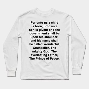 Isaiah 9:6  KJV Bible Verse Typography Long Sleeve T-Shirt